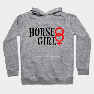 Funny Pony - Horse Girl - Equine Riding Humor Hoodie